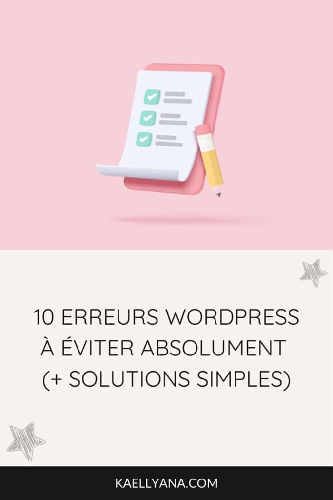 10 erreurs WordPress à éviter absolument pour un site performant et sécurisé