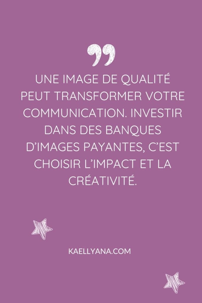 Une image de qualité peut transformer votre communication. Investir dans des banques d’images payantes, c’est choisir l’impact et la créativité.